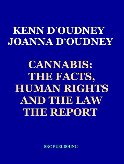 Cover image of THE REPORT. CANNABIS: THE FACTS, HUMAN RIGHTS AND THE LAW.