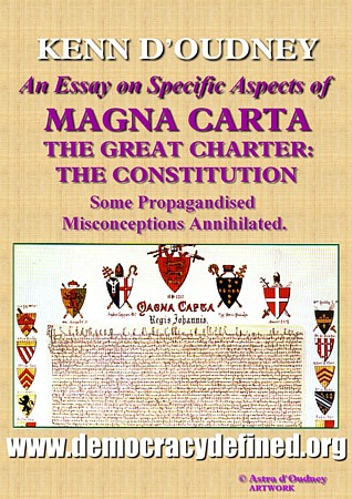 Click here to download PDF version of EDUCATIONAL INFORMATION SERIES #11: Specific Aspects of Magna Carta: Some Propagandised Misconceptions Annihilated.