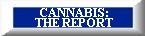 CANNABIS: THE FACTS, HUMAN RIGHTS AND THE LAW; THE REPORT OF THE FCDAE